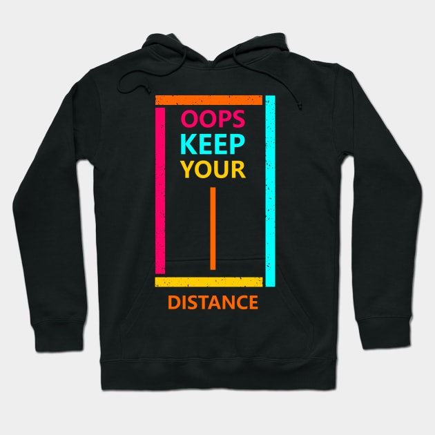 keep your distance Hoodie by hadlamcom